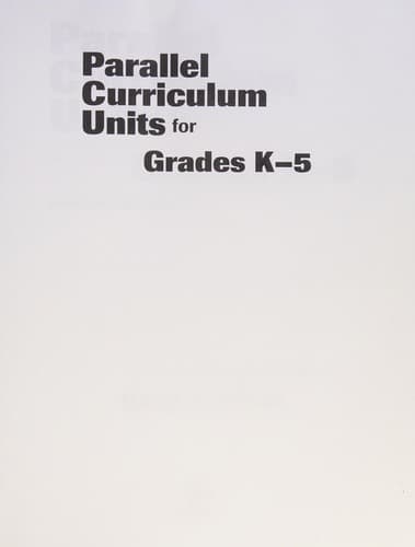 Tapa de Parallel curriculum units for grades K-5