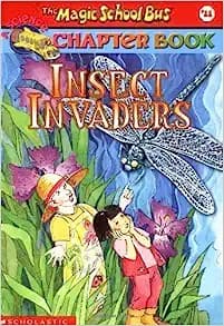 Tapa de Insect Invaders (Magic School Bus Science Chapter Books (Turtleback))