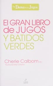 Tapa de El gran libro de jugos y batidos verdes