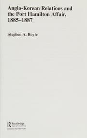 Tapa de Anglo-Korean Relations and the Port Hamilton Affair, 1885-1887