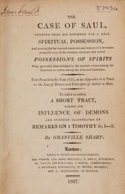 Tapa de The case of Saul, shewing that his disorder was a real spiritual possession, and proving ... that actual possession of spirits were generally acknowledged by the ancient writers ... First printed in the year 1777, as an appendix to A tract on the law of nature and principles of action in man. To which is added a short tract wherein the influence of demons are further illustrated by remarks on Timothy IV, 1-3