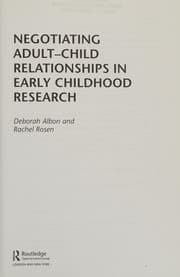 Tapa de Negotiating Adult-Child Relationships in Early Childhood Research