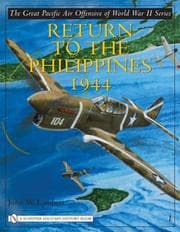 Tapa de Return to the Phillippines, 1944 (The Great Pacific Air Offensive of World War II)
