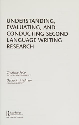 Tapa de Understanding, Evaluating, and Conducting Second Language Writing Research