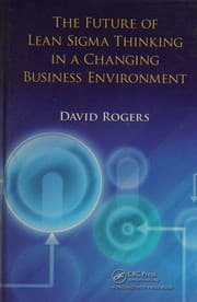 Tapa de The future of lean sigma thinking in a changing business environment