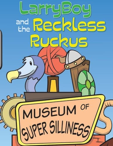Tapa de LarryBoy and the Reckless Ruckus