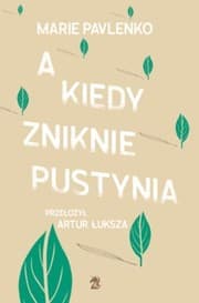 Tapa de A kiedy zniknie pustynia
