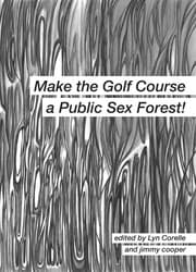 Tapa de Make the Golf Course a Public Sex Forest
