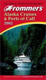 Tapa de Frommer's® Alaska Cruises and Ports of Call 2002