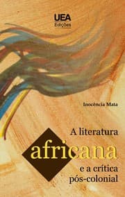 Tapa de A literatura Africana e a crítica pós-colonial