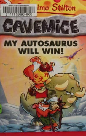 Tapa de My autosaurus will win! (Geronimo Stilton: Cavemice)