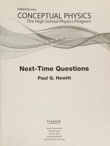 Tapa de 2009 Prentice Hall Conceptual Physics Next Time Questions
