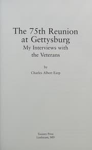 Tapa de 75th Reunion at Gettysburg My Interviews with the Veterans