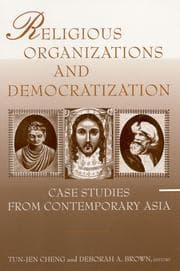 Tapa de Religious Organizations and Democratization: Case Studies from Contemporary Asia (East Gate Book)