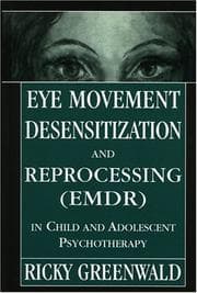 Tapa de Eye Movement Desensitization Reprocessing (EMDR) in Child and Adolescent Psychotherapy