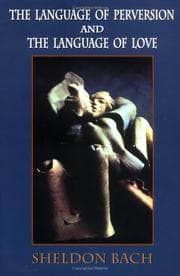 Tapa de The Language of Perversion and the Language of Love (Library of Clinical Psychoanalysis)