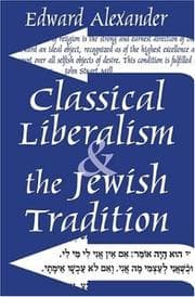 Tapa de Classical Liberalism and the Jewish Tradition