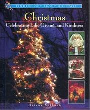 Tapa de Christmas-Celebrating Life, Giving, and Kindness (Finding Out About Holidays)