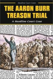 Tapa de The Aaron Burr treason trial