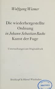 Tapa de Die wiederhergestellte Ordnung in Johann Sebastian Bachs Kunst der Fuge