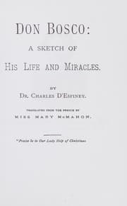 Tapa de Don Bosco a Sketch of His Life and Miracles