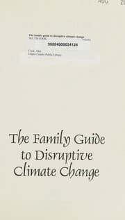 Tapa de The Family Guide to Disruptive Climate Change