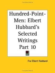 Tapa de Hundred-Point-Men (Elbert Hubbard's Selected Writings, Part 10)