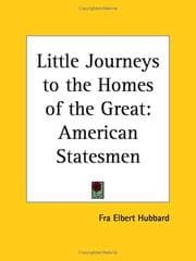 Tapa de American Statesmen (Little Journeys to the Homes of the Great, Vol. 3)