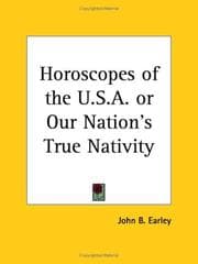 Tapa de Horoscopes of the U.S.A. or Our Nation's True Nativity