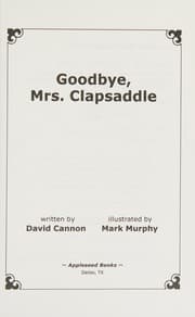 Tapa de Goodbye, Mrs. Clapsaddle (Appleseed books series for children)