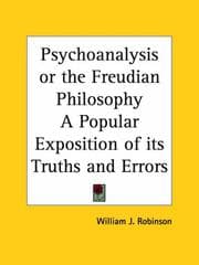 Tapa de Psychoanalysis or the Freudian Philosophy A Popular Exposition of its Truths and Errors