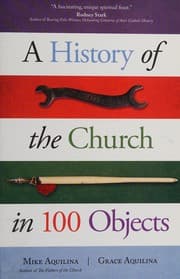 Tapa de A history of the church in 100 objects
