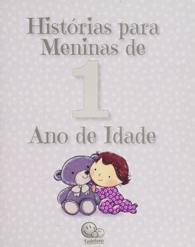 Tapa de Histórias Para Meninas… de 1 Ano