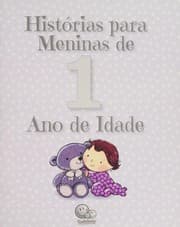 Tapa de Histórias Para Meninas… de 1 Ano