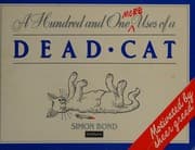 Tapa de A Hundred and One More Uses of a Dead Cat
