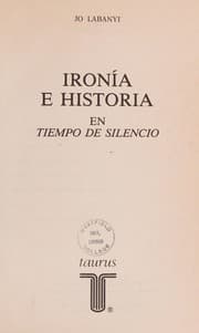 Tapa de Ironía e historia en Tiempo de silencio