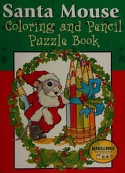 Tapa de Santa Mouse Coloring and Pencil Puzzle Book