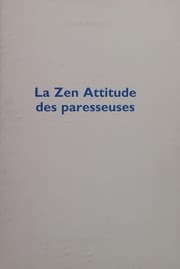 Tapa de La ZEN Attitude DES Paresseuses (French Edition)