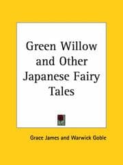 Tapa de Green willow and other Japanese fairy tales
