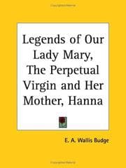Tapa de Legends of Our Lady Mary, the Perpetual Virgin and her mother Hann̂a