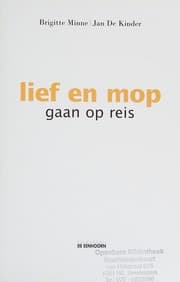 Tapa de Lief en mop gaan op reis