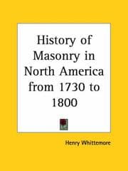 Tapa de History of Masonry in North America from 1730 to 1800
