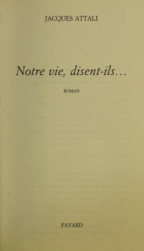 Tapa de Notre vie, disent-ils