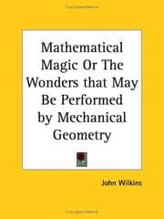 Tapa de Mathematical Magic or The Wonders that May Be Performed by Mechanical Geometry
