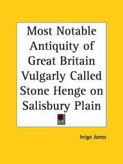 Tapa de The most notable antiquity of Great Britain, vulgarly called Stone-Heng, on Salisbury Plain, restored