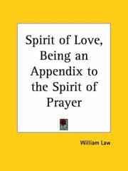 Tapa de Spirit of Love, Being an Appendix to the Spirit of Prayer