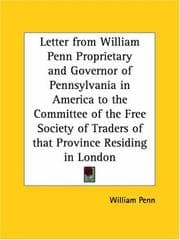 Tapa de Letter from William Penn Proprietary and Governor of Pennsylvania in America to the Committee of the Free Society of Traders of that Province Residing in London