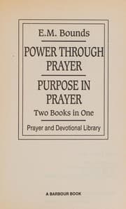 Tapa de Power Through Prayer, Purpose in Prayer - Two Books in One