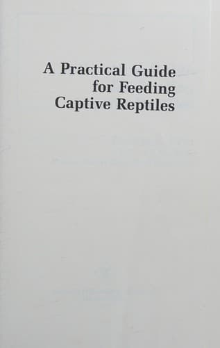 Tapa de A Practical Guide for Feeding Captive Reptiles