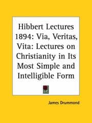 Tapa de Hibbert Lectures 1894: Via, Veritas, Vita
